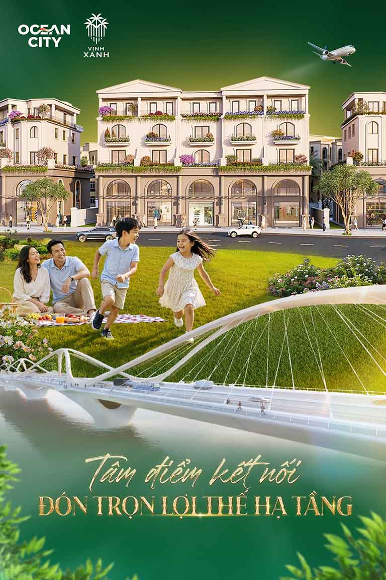 VỊNH XANH: TÂM ĐIỂM KẾT NỐI, ĐÓN TRỌN LỢI THẾ HẠ TẦNG
